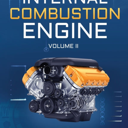 Internal Combustion Engine: Volume II