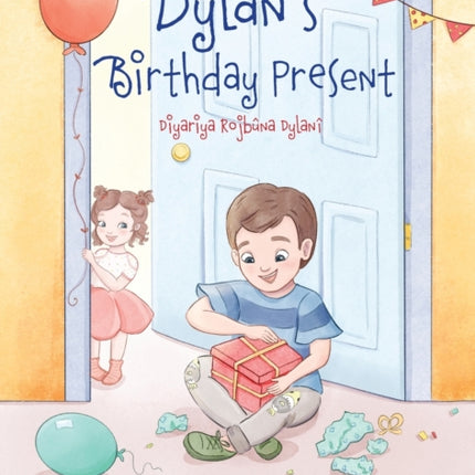 Dylan's Birthday Present / Diyariya Rojbûna Dylanî - Bilingual Kurdish and English Edition