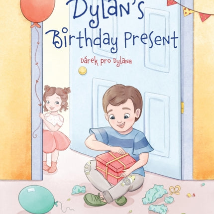 Dylan's Birthday Present / Dárek Pro Dylana -