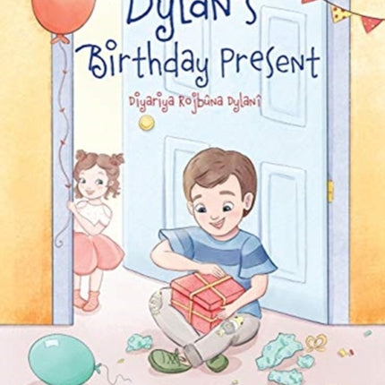 Dylan's Birthday Present / Diyariya Rojbûna Dylanî - Kurmanji Kurdish Edition: Children's Picture Book
