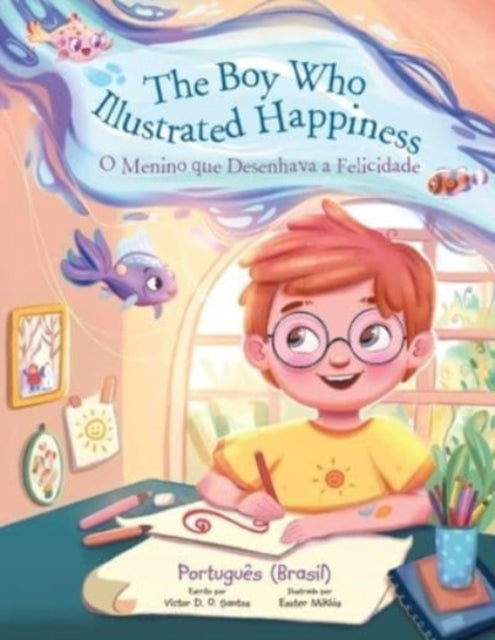 The Boy Who Illustrated Happiness / O Menino que