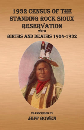 1932 Census of The Standing Rock Sioux