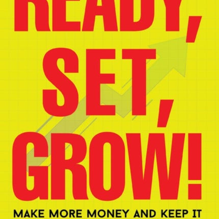 Ready, Set, Grow!