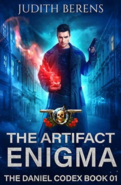 The Artifact Enigma: An Urban Fantasy Action Adventure