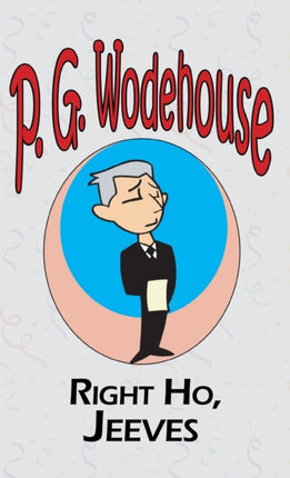 Right Ho, Jeeves - From the Manor Wodehouse