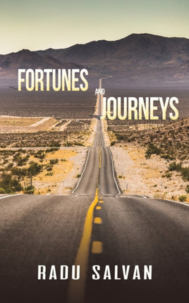 Fortunes and Journeys