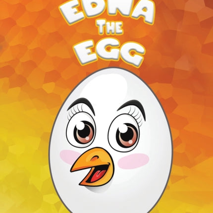 Edna the Egg