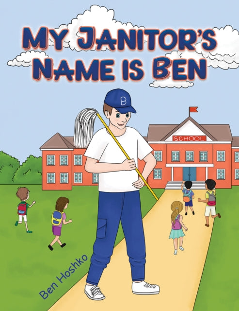 My Janitors Name is Ben