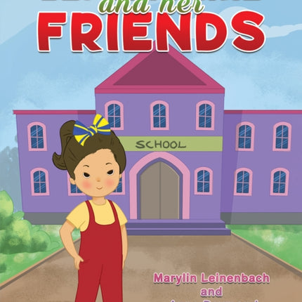 Leah Marie and Her Friends