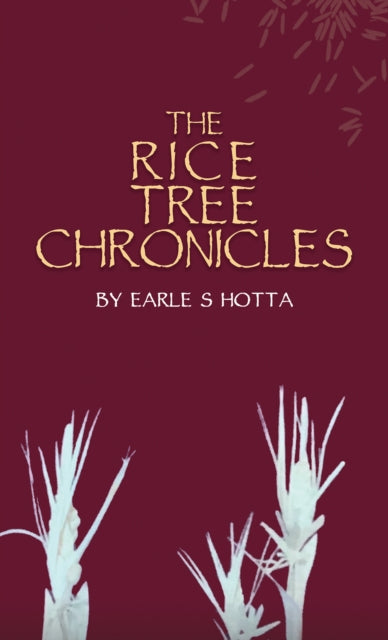 The Rice Tree Chronicles