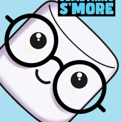 Something SMore