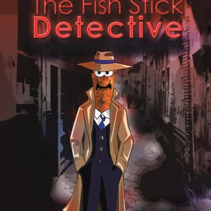 The Fish Stick Detective