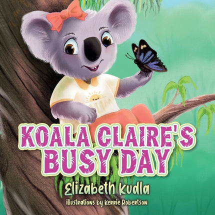 Koala Claire's Busy Day