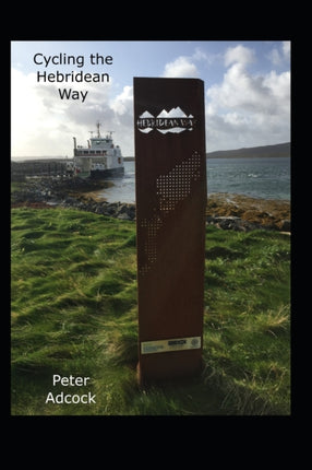 Cycling the Hebridean Way: 10 islands, causeways and cake