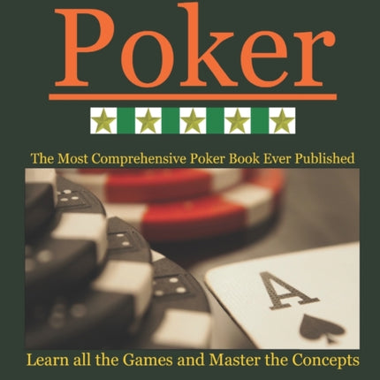 Learning Poker: (Beginner, Intermediate, and Advanced)