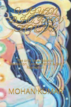 Vigyan Bhairav Tantra: The only Great book of