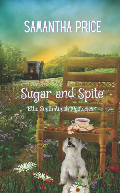 Sugar and Spite: Amish Cozy Mystery