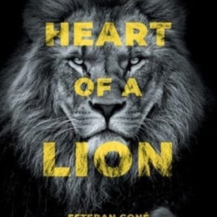The Heart of a Lion