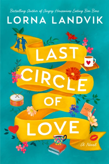 Last Circle of Love: A Novel