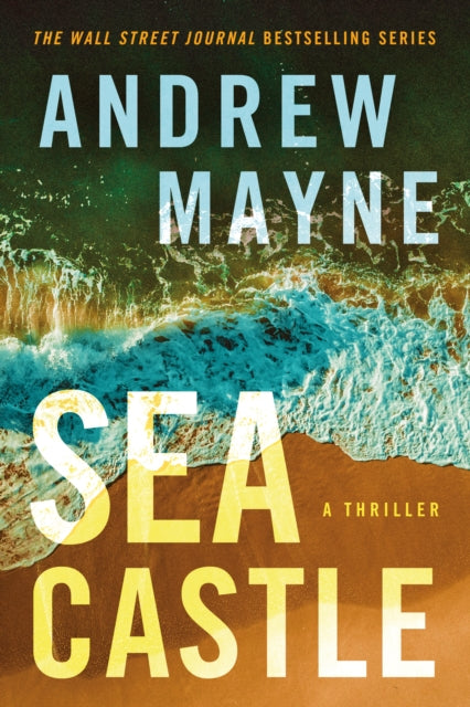 Sea Castle: A Thriller