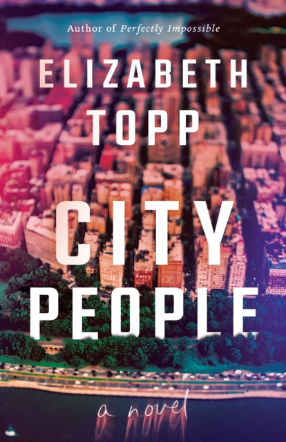 City People: A Novel