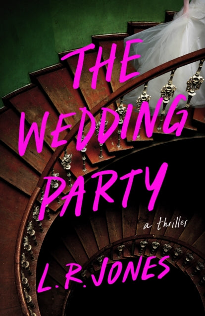 The Wedding Party: A Thriller