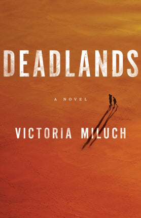 Deadlands: A Novel