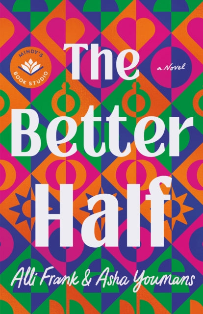 The Better Half: A Novel