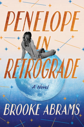 Penelope in Retrograde: A Novel