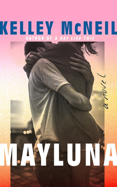 Mayluna: A Novel