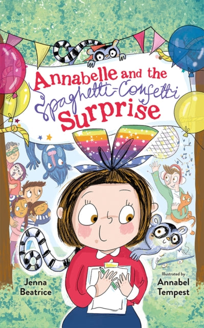 Annabelle and the SpaghettiConfetti Surprise