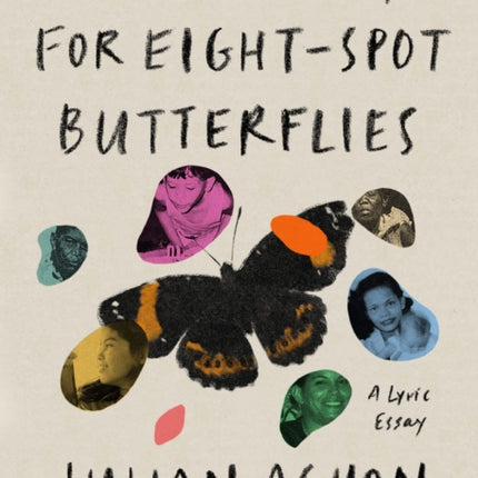 No Country for Eight-Spot Butterflies: A Lyric Essay