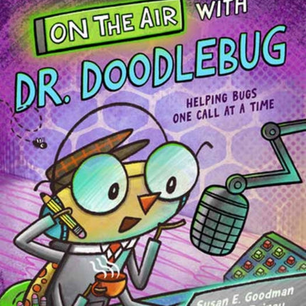 On the Air with Dr. Doodlebug