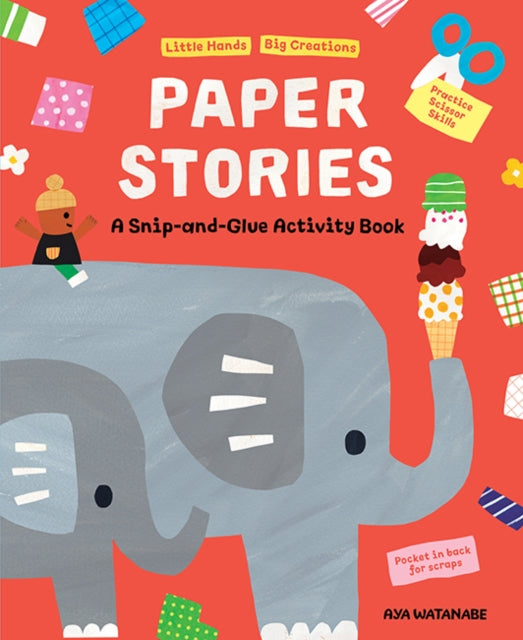 Paper Stories: A Snip and Glue Activity Book