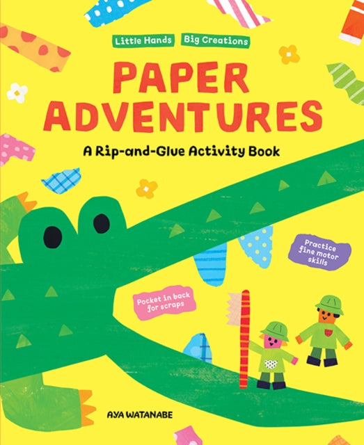 Paper Adventures: A Rip and Glue Activity Book