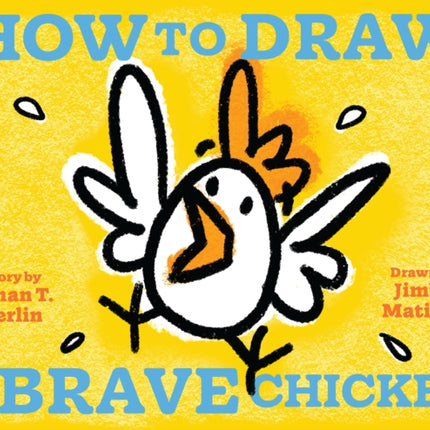 How to Draw a Brave Chicken