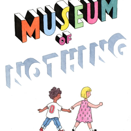 The Museum of Nothing