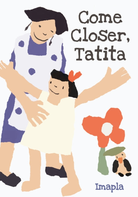 Come Closer Tatita