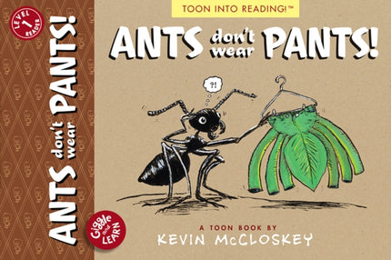 Ants Don't Wear Pants!: TOON Level 1