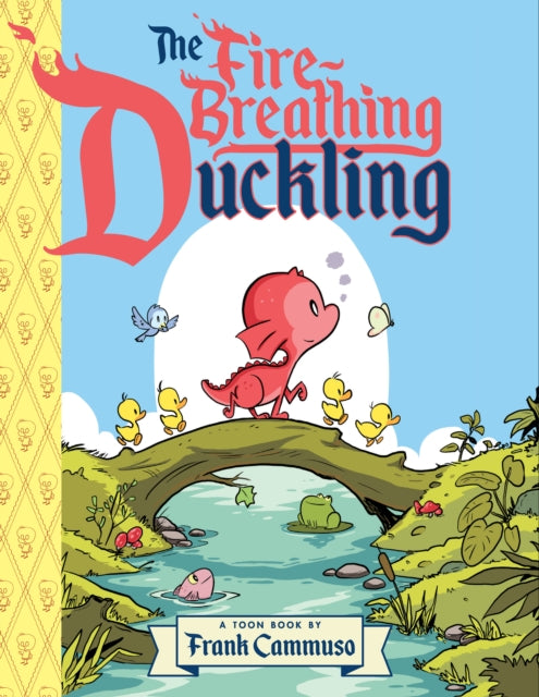 The FireBreathing Duckling