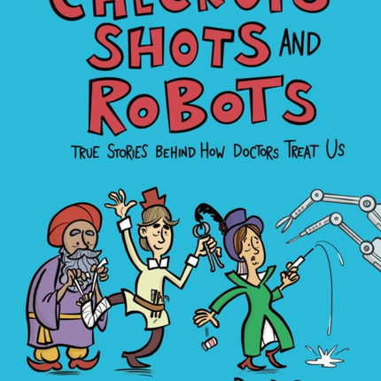 Checkups Shots and Robots
