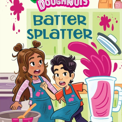 Batter Splatter (Dollars to Doughnuts Book 2): Making a Budget