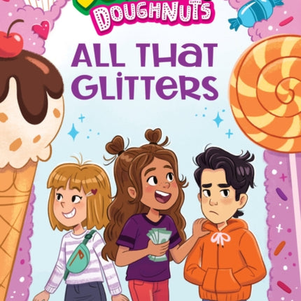 All That Glitters Dollars to Doughnuts Book 4
