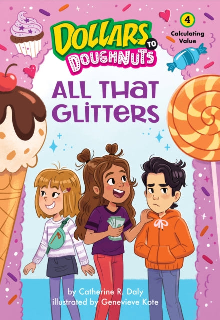 All That Glitters Dollars to Doughnuts Book 4