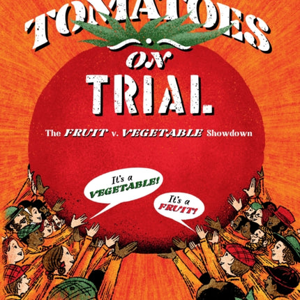 Tomatoes on Trial