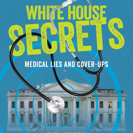 White House Secrets