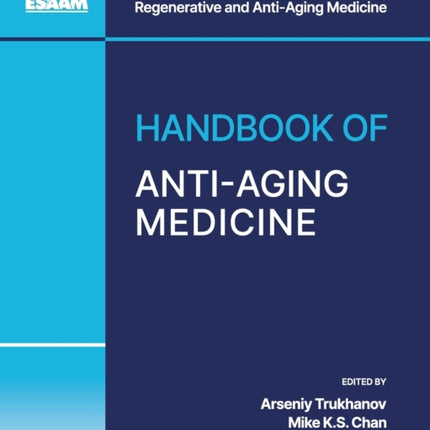 Handbook of Anti-Aging Medicine