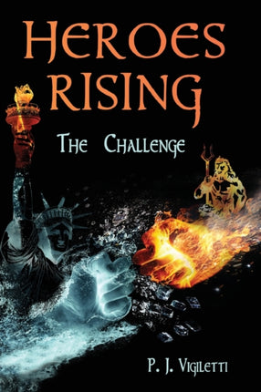 Heroes Rising: The Challenge