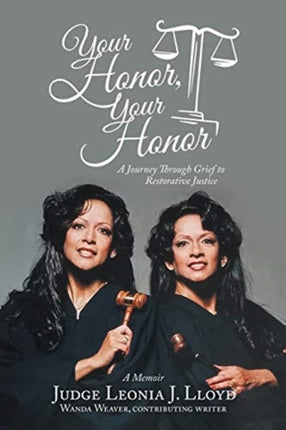 Your Honor, Your Honor: A Journey Through Grief