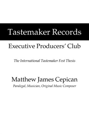Tastemaker Records Executive Producers' Club: The